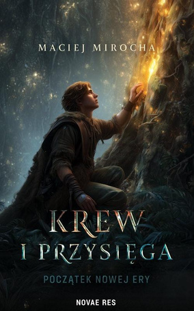 Krew i Przysięga: Początek Nowej Ery