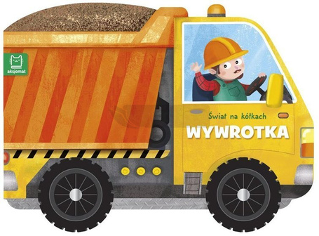 Świat na kółkach. Wywrotka