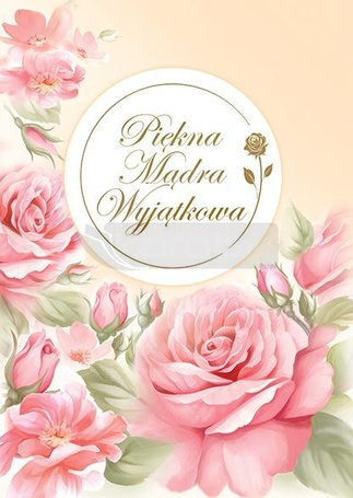 Piękna Mądra Wyjątkowa