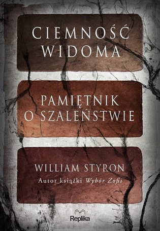 Ciemność widoma. Pamiętnik o szaleństwie