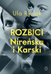 Rozbici. Nireńska i Karski