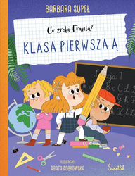 Co zrobi Frania? Klasa pierwsza Ą