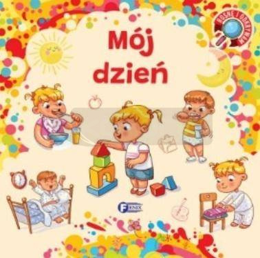 Rosnę i odkrywam. Mój dzień