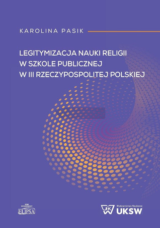 Legitymizacja nauki religii w szkole publicznej...