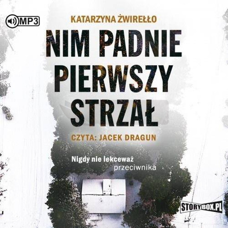 Nim padnie pierwszy strzał audiobook