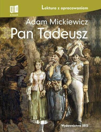 Pan Tadeusz lektura z opracowaniem