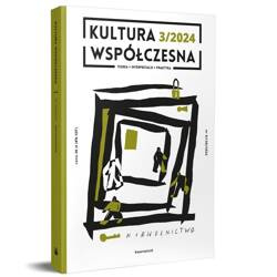 Kultura Współczesna 3/2024 Niewolnictwo