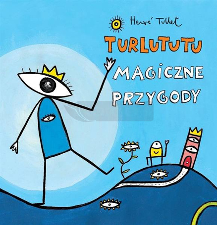 Turlututu. Magiczne przygody