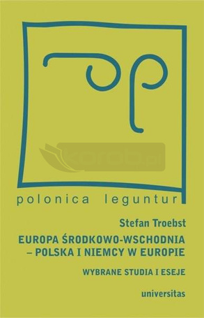 Europa Środkowo-Wschodnia, Polska a Niemcy..