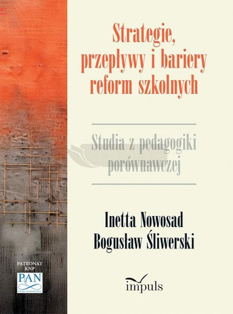 Strategie, przepływy i bariery reform szkolnych
