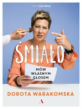 Śmiało. Mów własnym glosem