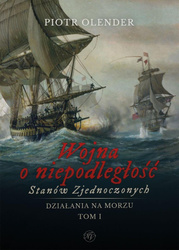 Wojna o niepodległość Stanów Zjednoczonych t.1