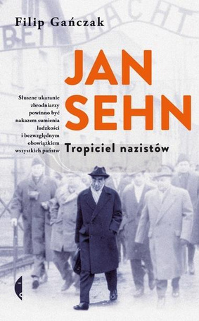 Jan Sehn. Tropiciel nazistów