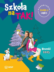 Szkoła na tak SP 3 podr cz.1