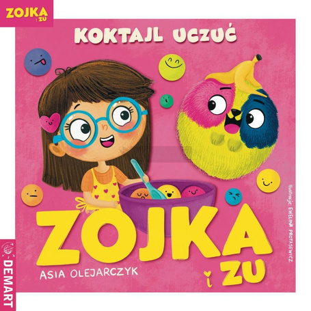 Zojka i Zu. Koktajl uczuć