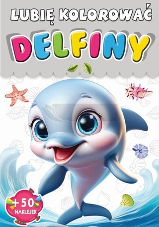 Delfiny. Lubię kolorować