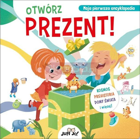 Otwórz prezent! Kosmos, prehistoria, domy świata