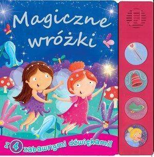Książeczka dźwiękowa. Magiczne wróżki