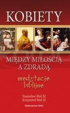 Kobiety. Między miłością a zdradą