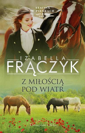 Stajnia w Pieńkach T.5 Z miłością pod wiatr