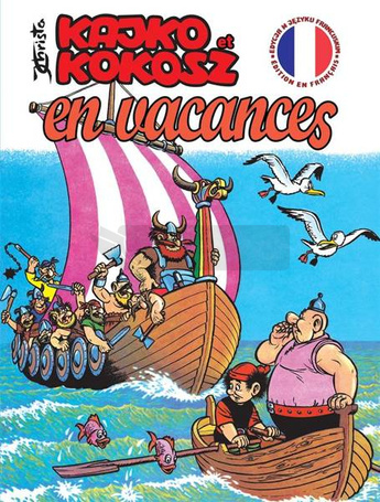 Kajko i Kokosz. Kako et Kokoche En vacances