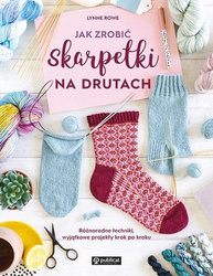 Jak zrobić skarpetki na drutach