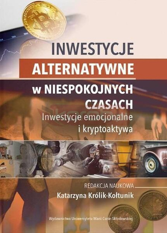Inwestycje alternatywne w niespokojnych czasach
