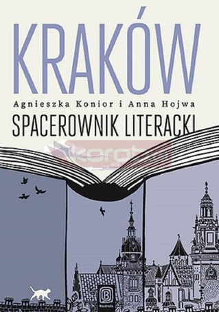 Kraków. Spacerownik literacki