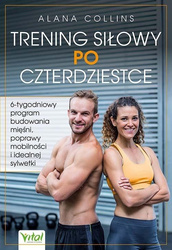 Trening siłowy po czterdziestce