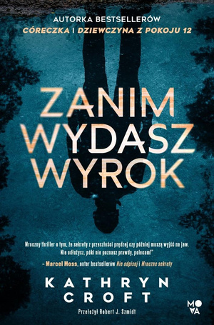 Zanim wydasz wyrok