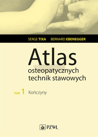Atlas osteopatycznych technik stawowych T.1