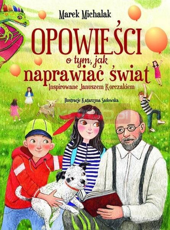 Opowieści o tym, jak naprawiać świat