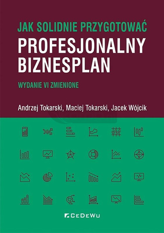Jak solidnie przygotować profesjonalny biznesplan
