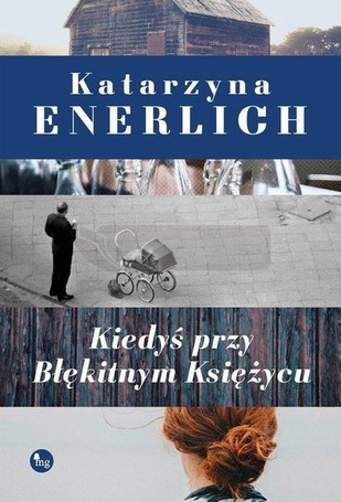 Kiedyś przy Błękitnym Księżycu