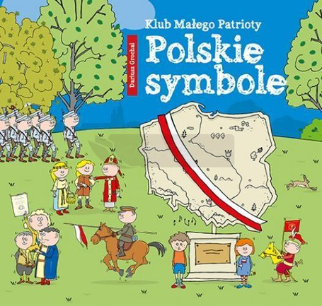 Klub Małego Patrioty. Polskie symbole