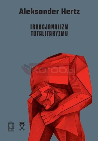 Irracjonalizm totalitaryzmu