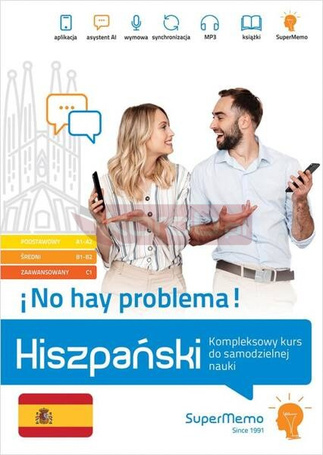 Hiszpański No hay problema! Kompleksowy kurs A1-C1