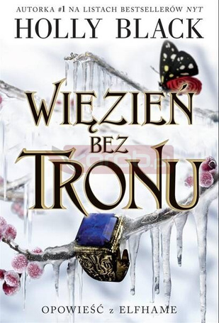 Opowieść z Elfhame T.2 Więzień bez tronu