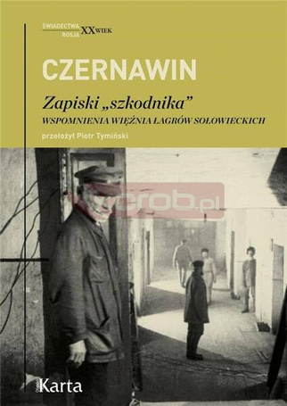 Zapiski "szkodnika". Wspomnienia więźnia łagrów...