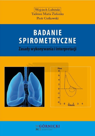 Badanie spirometryczne. Zasady wykonywania...