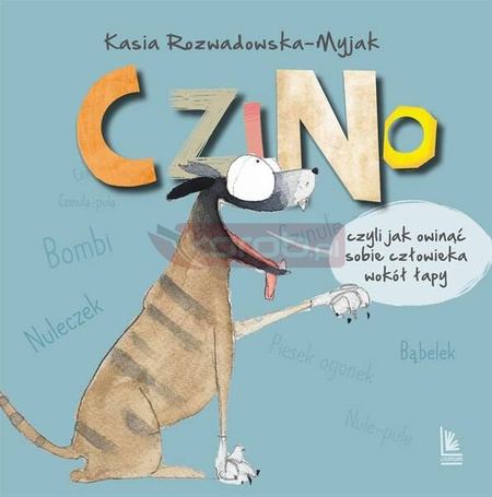 Czino, czyli jak owinąć sobie człowieka wokół łapy