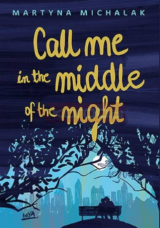 Call me in the middle of the night