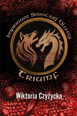 Imperium smoczej blizny. Triumf