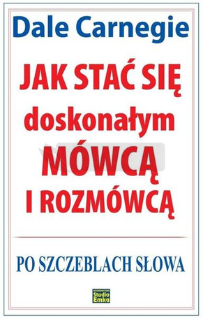 Jak stać się doskonałym mówcą i rozmówcą