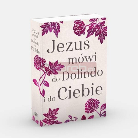 Jezus mówi do Dolindo i do Ciebie