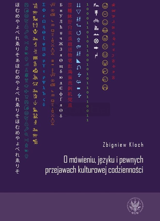 O mówieniu, języku i pewnych przejawach...