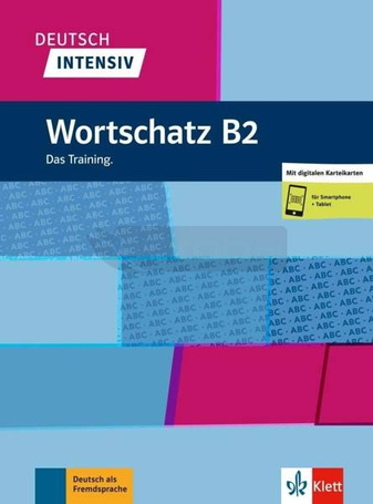 Deutsch Intensiv. Wortschatz B2 LEKTORKLETT
