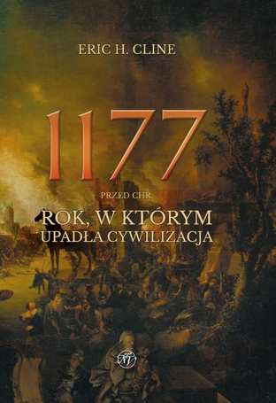 1177 przed Chr. Rok, w którym upadła... w.roz.