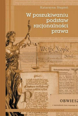 W poszukiwaniu podstaw racjonalności prawa