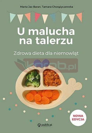 U malucha na talerzu. Zdrowa dieta dla niemowląt